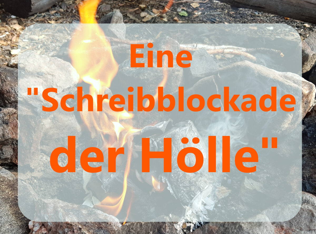 Eine "Schreibblockade Der Hölle" - Schreibscheune.de